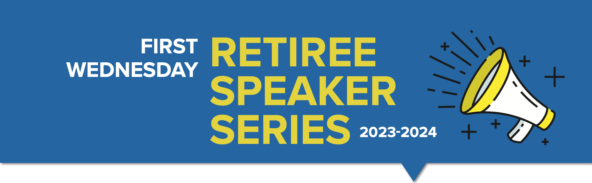 retiree speaker series